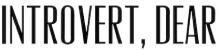 the-logo-for-the-Introvert-Dear-website